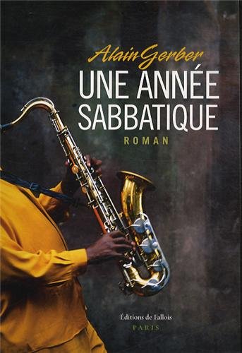 9782877068253: Une anne sabbatique (FALL.LITT. 1AN)