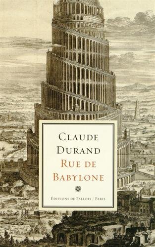 Stock image for Rue de Babylone [Paperback] DURAND-C for sale by LIVREAUTRESORSAS
