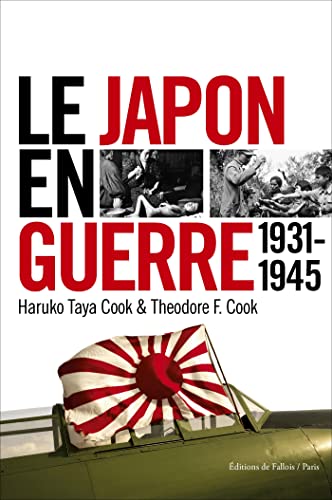 Beispielbild fr Le Japon En Guerre : 1931-1945 zum Verkauf von RECYCLIVRE