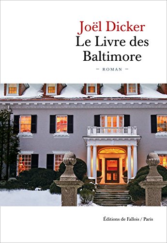 9782877069472: Le livre des baltimo: roman