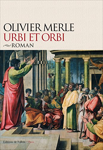 urbi et orbi - Merle, Olivier