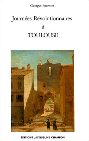 Beispielbild fr Journes rvolutionnaires  Toulouse zum Verkauf von medimops