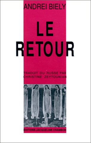 Beispielbild fr Retour (Le) biely andrei zum Verkauf von Au bon livre