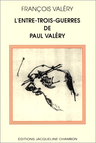 9782877111140: L'entre-trois-guerres de paul valery