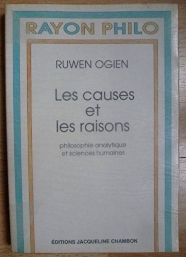 9782877111362: Les Causes et les raisons. Philosophie analytique et sciences humaines