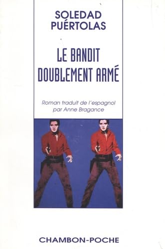 Imagen de archivo de Le Bandit doublement arm a la venta por Ammareal