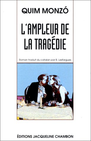 L'ampleur de la tragedie (9782877111508) by Monzo Quim