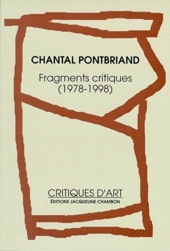 Beispielbild fr Fragments critiques 1978-1998 zum Verkauf von Ammareal