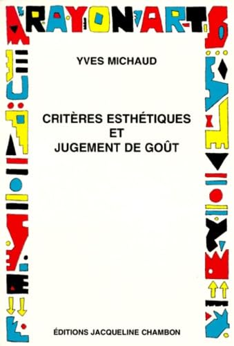 9782877111942: Critères esthétiques et jugement de goût (Rayon art) (French Edition)