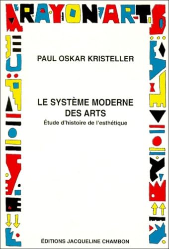 SYSTEME MODERNE DES ARTS (9782877112079) by Kristeller, Paul Oskar