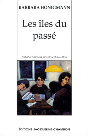Stock image for Les les du pass Barbara Honigmann and Colette Strauss-Hiva for sale by LIVREAUTRESORSAS