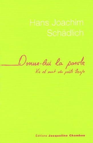 DONNE-LUI LA PAROLE (9782877112413) by Schdlich, Hans Joachim