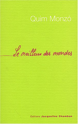 Meilleur des mondes (Le) (9782877112567) by Monzo Quim