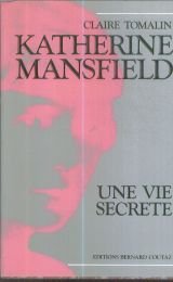 Beispielbild fr Katherine Mansfield, Une Vie Secrte zum Verkauf von RECYCLIVRE