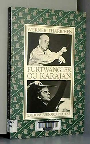 Stock image for Furtwngler ou Karajan for sale by medimops