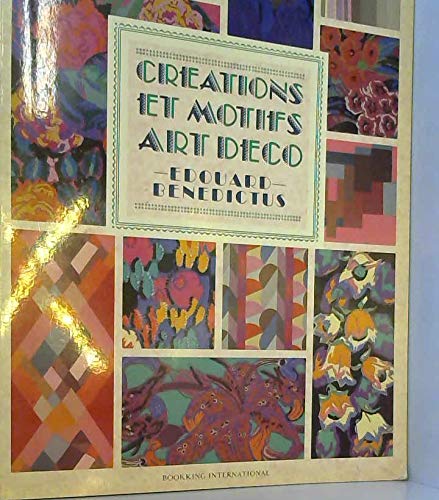 Beispielbild fr Creations et motifs art deco edouard benedictus (Enc des Arts Deco) zum Verkauf von medimops