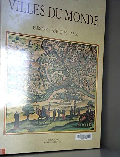 Stock image for Villes du monde, tome 2. Europe, Afrique, Asie [Hardcover] for sale by LIVREAUTRESORSAS