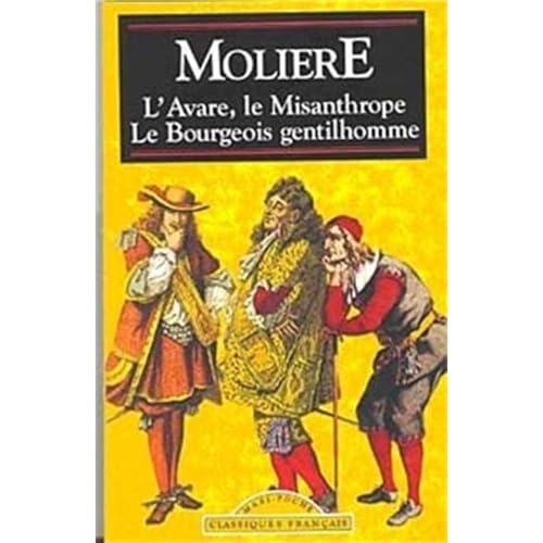 Beispielbild fr L'Avare, Le Misanthrope, Le Bourgeois Gentilhomme zum Verkauf von ThriftBooks-Atlanta