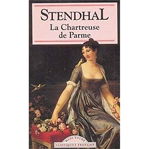 La Chartreuse de Parme (French Edition)