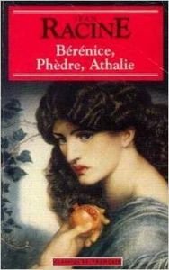 Stock image for Fr. Berenice, Phedre, Athalie. for sale by Powell's Bookstores Chicago, ABAA