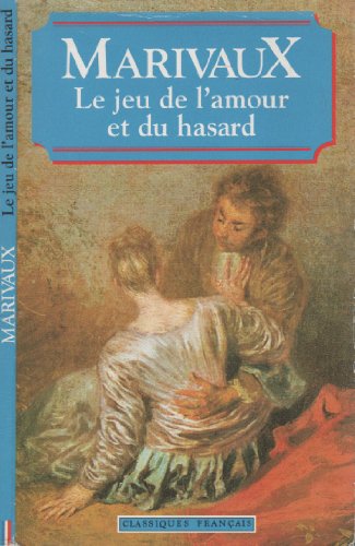 Beispielbild fr Le Jeu de l'Amour et du Hasard zum Verkauf von Better World Books