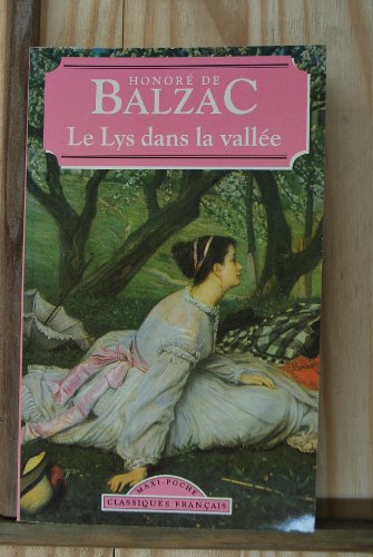 Stock image for Le Lys Dans La Vallee (World Classics) (French Edition) for sale by Midtown Scholar Bookstore