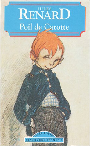 Beispielbild fr Poil de Carotte (World Classics) (French Edition) zum Verkauf von HPB-Ruby