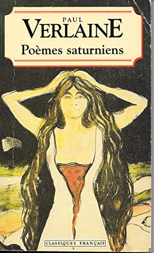 Stock image for Poemes Saturniens (Classiques Francais) for sale by Goldstone Books