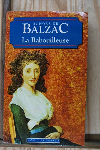 La Rabouilleuse [Collection Classiques Français]