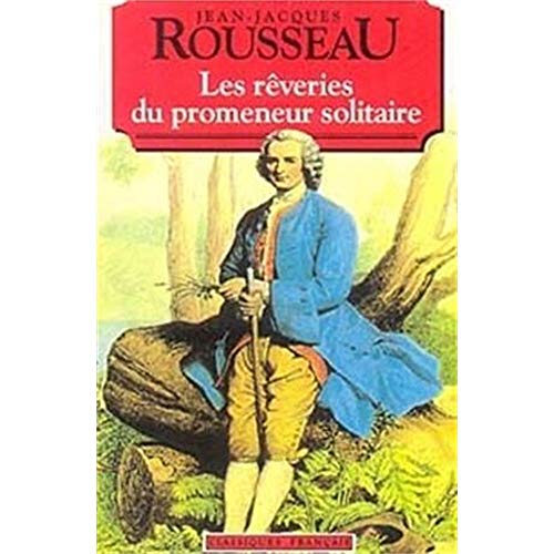 Stock image for Les Reveries Du Promeneur Solitaire (Classiques Francais) for sale by Bahamut Media