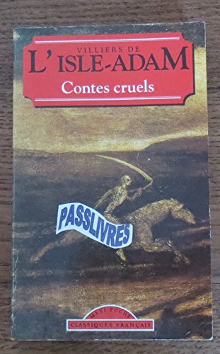 Stock image for Contes Cruels (World Classics) (French Edition) for sale by Irish Booksellers