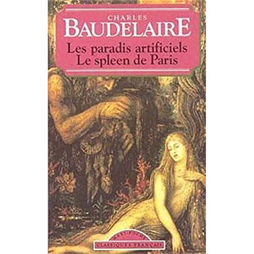 9782877142267: Spleen De Paris AND Paradis Artificiel (Classiques Francais)