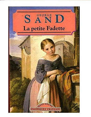 Beispielbild fr La Petite Fadette (Classiques Francais) zum Verkauf von WorldofBooks