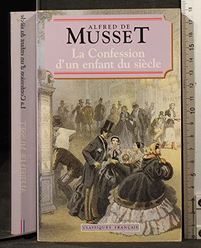 9782877142311: La Confession D'un Enfant Du Siecle (Classiques Francais)