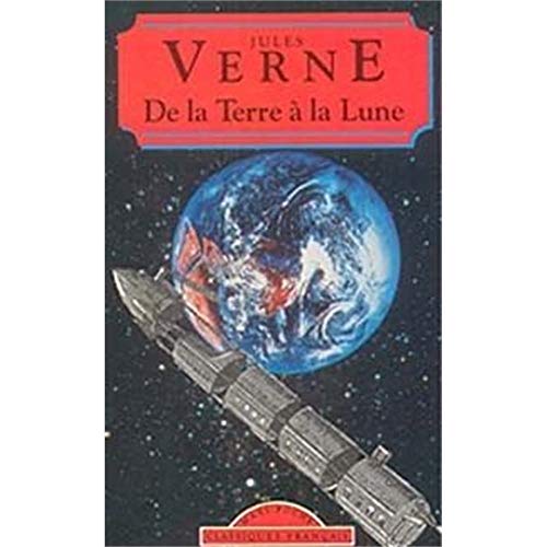 Imagen de archivo de de La Terre a la Lune (World Classics) (French Edition) a la venta por HPB-Diamond