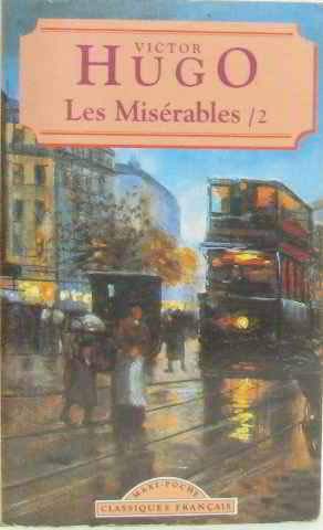 9782877143011: Miserables, Les: v. 2 (Classiques Francais)