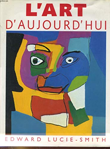 Beispielbild fr L'Art d'aujourd'hui, avec une introduction de Max-Pol Fouchet, zum Verkauf von Grammat Antiquariat