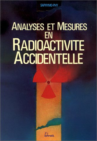 Beispielbild fr Analyses et mesures en radioactivit accidentelle zum Verkauf von Ammareal