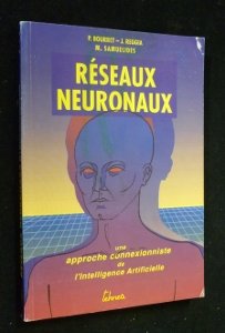 Beispielbild fr Rseaux neuronaux. Une approche connexionniste de l'intelligence artificielle zum Verkauf von Ammareal