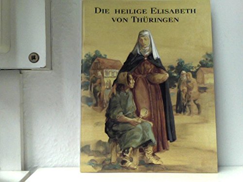 Stock image for Die heilige elisabeth (ed en allemand) for sale by Antiquariat Armebooks