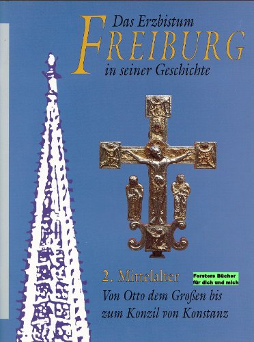 Beispielbild fr Das erzbistum freiburg in seiner geschichte (tome 2) zum Verkauf von Versandantiquariat Felix Mcke