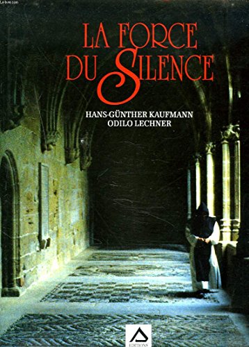 Stock image for La force du silence for sale by Adkins Books