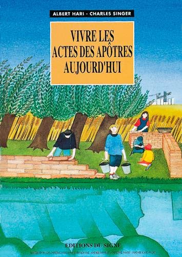Stock image for Vivre les Actes des Aptres aujourd'hui for sale by Ammareal