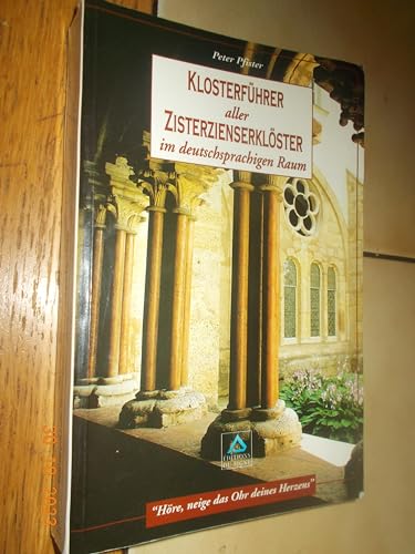 Beispielbild fr Klosterfhrer aller Zisterzienserklster im deutschsprachigen Raum zum Verkauf von medimops