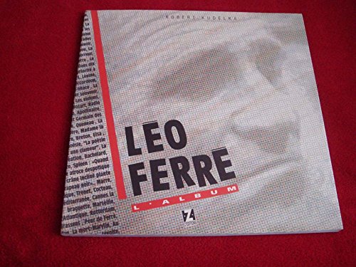 Imagen de archivo de LEO FERRE L'ALBUM. Avec un CD a la venta por medimops