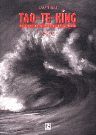 9782877201896: Tao-te-king : Le Livre de la Voie et de la Vertu