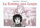 Stock image for La femme aux loups for sale by Ammareal