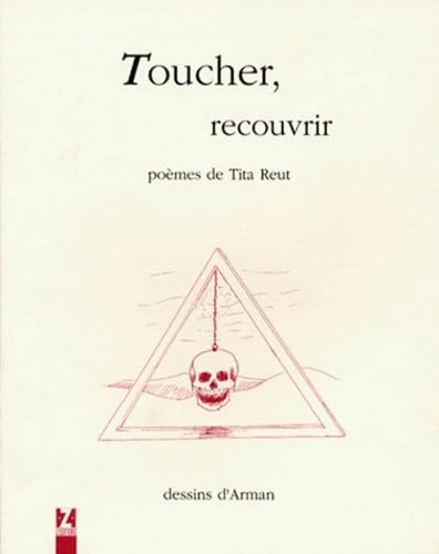 Imagen de archivo de Toucher, recouvrir Tita Reut and Arman a la venta por LIVREAUTRESORSAS