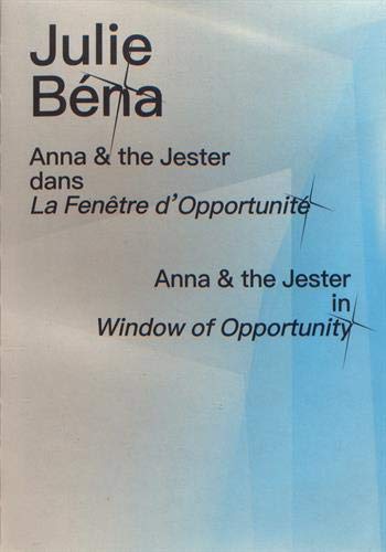 Beispielbild fr Anna & the Jester dans La Fentre d'opportunit [Broch] Bna, Julie; Sunwoo, Irene et Herman, Laura zum Verkauf von BIBLIO-NET