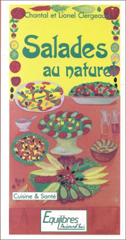 Beispielbild fr Salades au naturel zum Verkauf von Ammareal